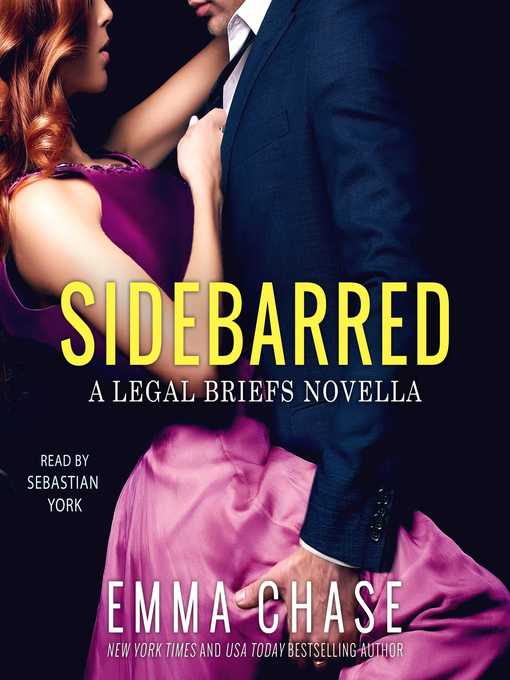 Title details for Sidebarred by Emma Chase - Available